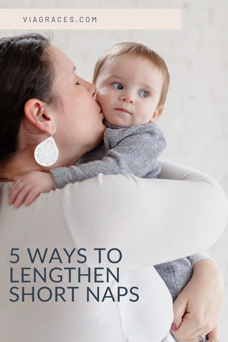 Five Ways to Lengthen Short Naps Via Graces