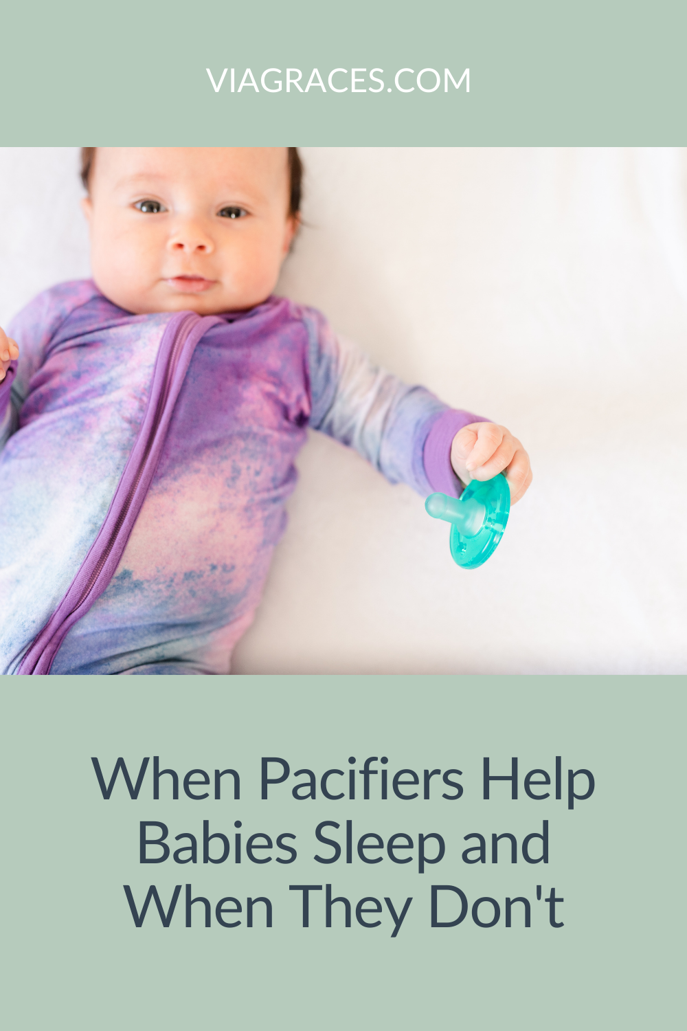 When Pacifiers Help Babies Sleep and When They Don't Via Graces